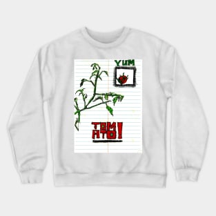 Tomatoes Crewneck Sweatshirt